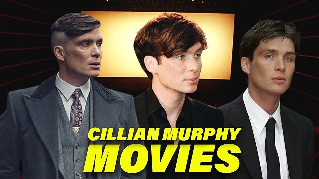 Cillian Murphy Movies and TV Shows