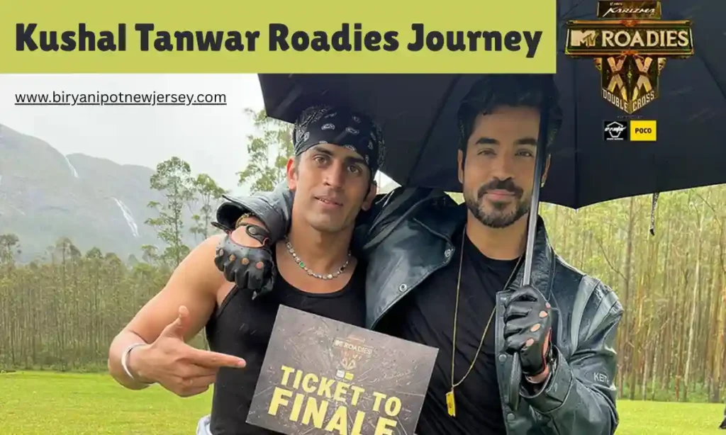 Kushal Tanwar Roadies Journey