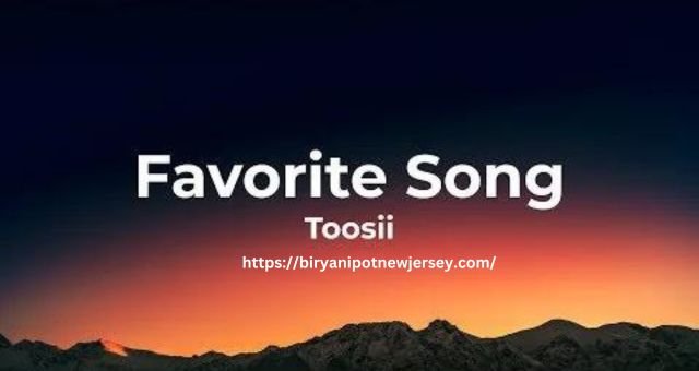 Toosii Favorite song lyrics