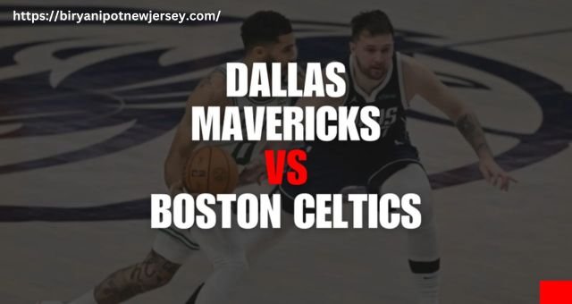 Boston Celtics vs Dallas Mavericks Match Player Stats